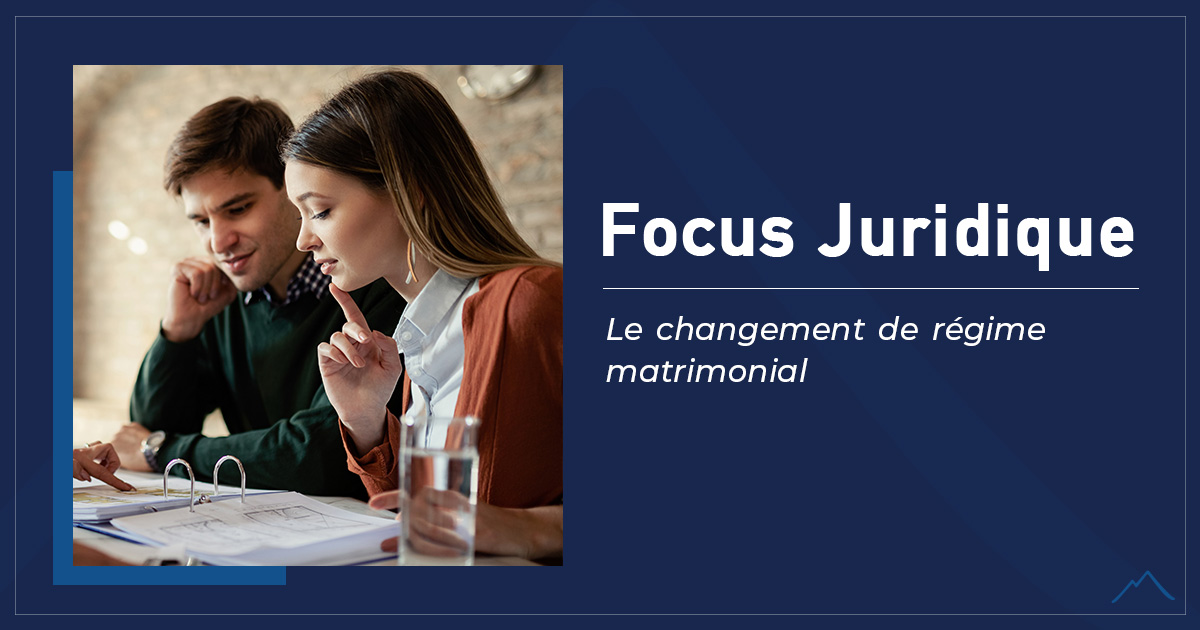 Le changement de régime matrimonial